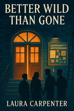 Cover Better Wild Than Gone (eBook, ePUB)