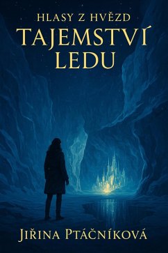 Cover Hlasy z hvezd - TAJEMSTVÍ LEDU (eBook, ePUB)