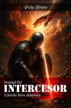 Cover El Manual del Intercesor: Echaran fuera demonios (eBook, ePUB)