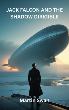 Cover Jack Falcon And The Shadow Dirigible (eBook, ePUB)