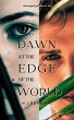 Dawn at the Edge of the World (eBook,... - Bild 1