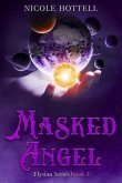 Masked Angel (eBook, ePUB) Masked Angel (eBook, ePUB)