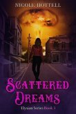 Scattered Dreams (eBook, ePUB)