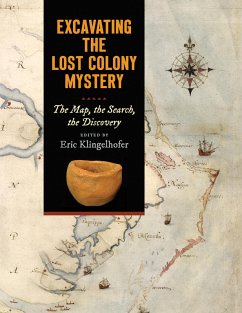 Excavating the Lost Colony Mystery (eBook, ePUB)