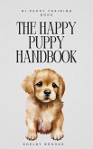The Happy Puppy Handbook (eBook, ePUB)