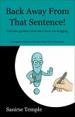 Back Away From That Sentence (eBook, ePUB)