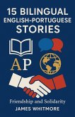 15 Bilingual English-Portuguese Stories: Friendship and Solidarity (eBook, ePUB)