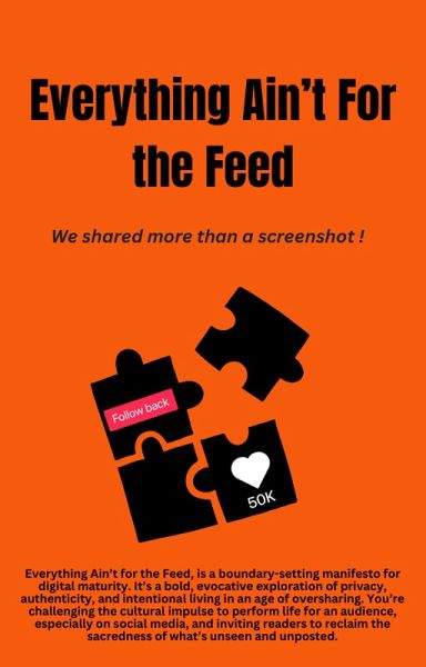 Everything Ain't For the Feed (eBook, ePUB) Everything Ain't For the Feed (eBook, ePUB)