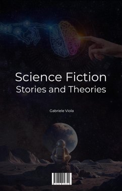 Cover Science Fiction Stories and Theories (eBook, ePUB)