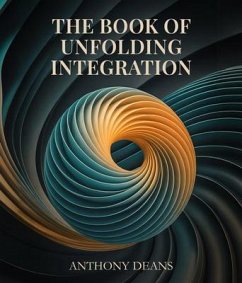 Cover The Book of Unfolding Integration (eBook, ePUB)