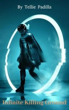 Infinite Killing Ground (eBook, ePUB) - Padilla, Tellie