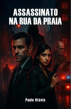 ASSASSINATO NA RUA DA PRAIA (eBook, ePUB) - Otávio, Paulo