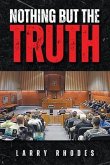 Nothing But The Truth (eBook, ePUB)