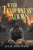 With Tenderness Always (eBook, ePUB)
