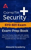 CompTIA Security+ SY0-601 Exam-Prep Book (eBook, ePUB) CompTIA Security+ SY0-601 Exam-Prep Book (eBook, ePUB)