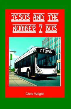 Cover Jesus and the Number 7 Bus (eBook, ePUB)