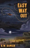 Easy Way Out (A Cape May Romance, #2) (eBook, ePUB) Easy Way Out (A Cape May Romance, #2) (eBook, ePUB)
