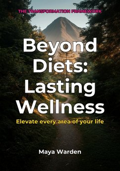 Beyond Diets - Lasting Wellness (eBook, ePUB) - Wilde, Aria