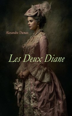 Les Deux Diane (eBook, ePUB) - Dumas, Alexandre