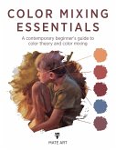 Color Mixing Essentials (eBook, ePUB)