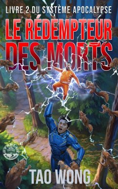 Le Rédempteur des morts (Le Système Apocalypse, #2) (eBook, ePUB) - Wong, Tao