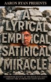 A Lyrical Satirical Empirical Miracle (eBook, ePUB)