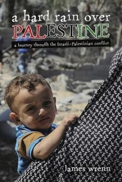 Cover A Hard Rain Over Palestine (eBook, ePUB)