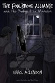 The Foulbrood Alliance and the Babysitter Mansion (eBook, ePUB)