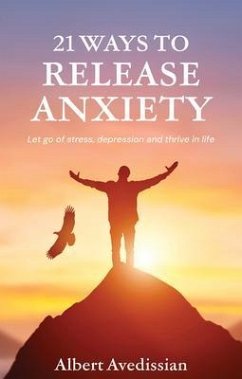 Cover 21 Ways to Release Anxiety (eBook, ePUB)