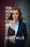From Internet Pics to the Business Grind (eBook, ePUB)