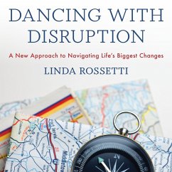 Dancing with Disruption (MP3-Download) - Rossetti, Linda Dancing with Disruption (MP3-Download) - Rossetti, Linda