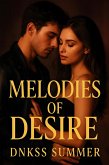 Melodies of Desire (eBook, ePUB) Melodies of Desire (eBook, ePUB)