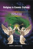 Religion is Cosmic Culture (eBook, ePUB)