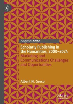 Scholarly Publishing in the Humanities, 2000-2024 Cover Scholarly Publishing in the Humanities, 2000-2024