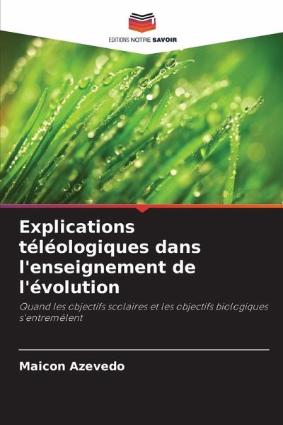 Explications téléologiques dans l'enseignement de l'évolution Explications téléologiques dans l'enseignement de l'évolution