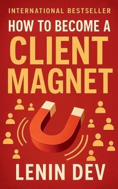 Cover How to Become a Client Magnet