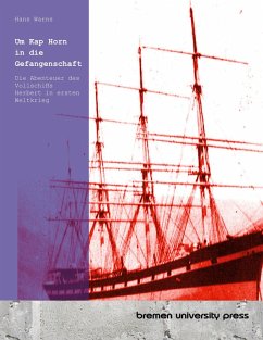 Cover Um Kap Horn in die Gefangenschaft