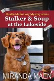 Stalker & Soup at the Lakeside (Dually-Idaho Cozy Mystery series, #3) (eBook, ePUB)