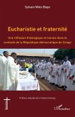 Eucharistie et fraternité Eucharistie et fraternité