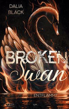 Cover Broken Swan: Entflammt