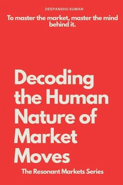 Cover Decoding the Human Nature of Market Moves