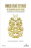 Ömer Fani Efendi ve Tasavvufa Dair Üc Eseri