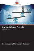 La politique fiscale La politique fiscale