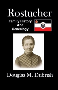 Cover Rostucher Family History and Genealogy