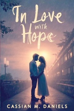 In Love with Hope - Daniels, Cassian M.