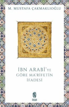 Cover Ibn Arabide Marifetin Ifadesi