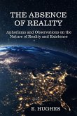 The Absence of Reality
