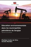 Éducation environnementale dans les municipalités pétrolières de Sergipe