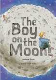 The Boy on the Moon The Boy on the Moon
