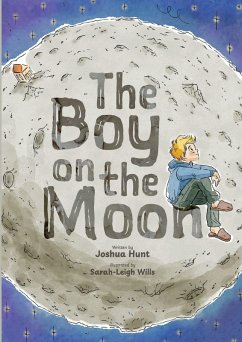 The Boy on the Moon - Hunt, Joshua The Boy on the Moon - Hunt, Joshua